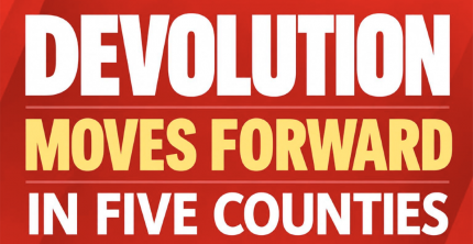 DEVOLUTION LOCAL GOVERNMENT REORGANISATION MOVES FORWARD IN FIVE AREAS